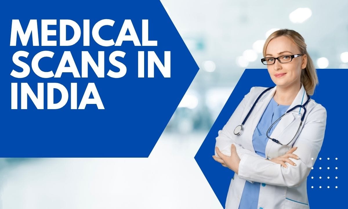 Medical Scans in India
