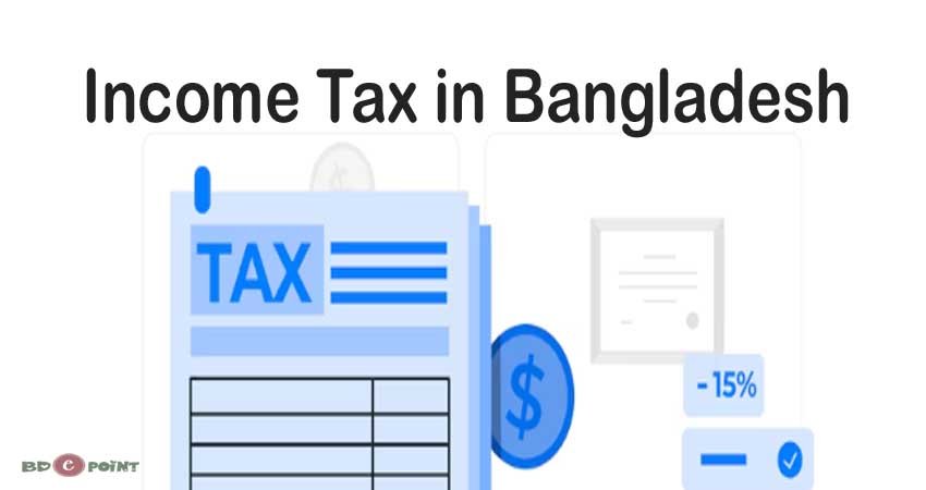 Personal Income Tax in Bangladesh 2024: Rate & Payment System