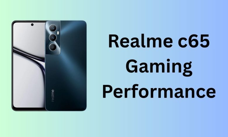 Realme c65 Gaming Performance